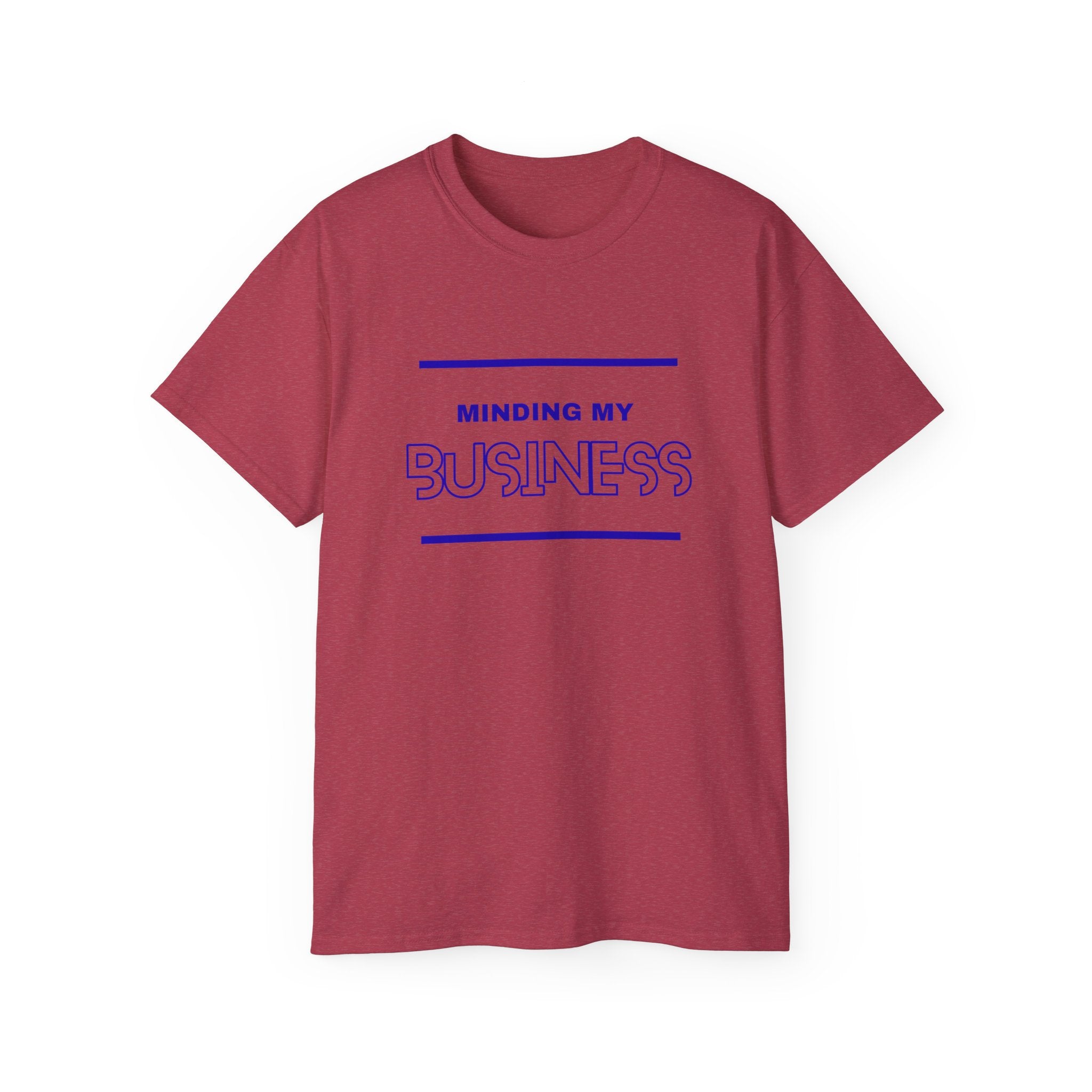 T‑Shirt — "Minding My Business" Minimal Graphic Tee