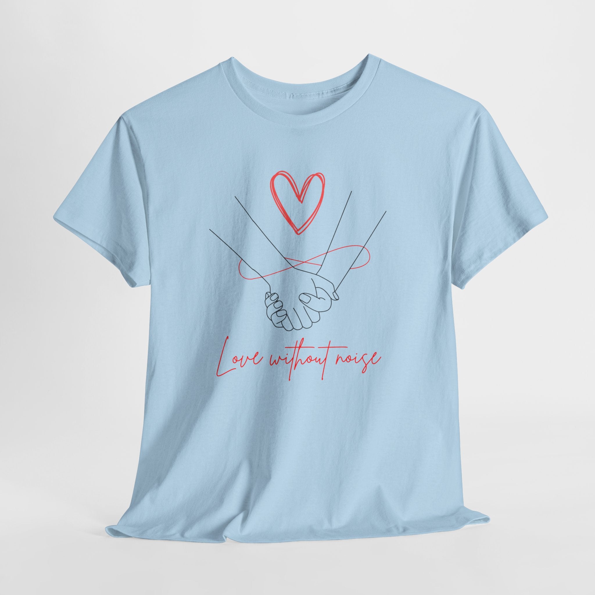 Romantic Holding Hands Tee — "Love Without Noise" Cotton Shirt