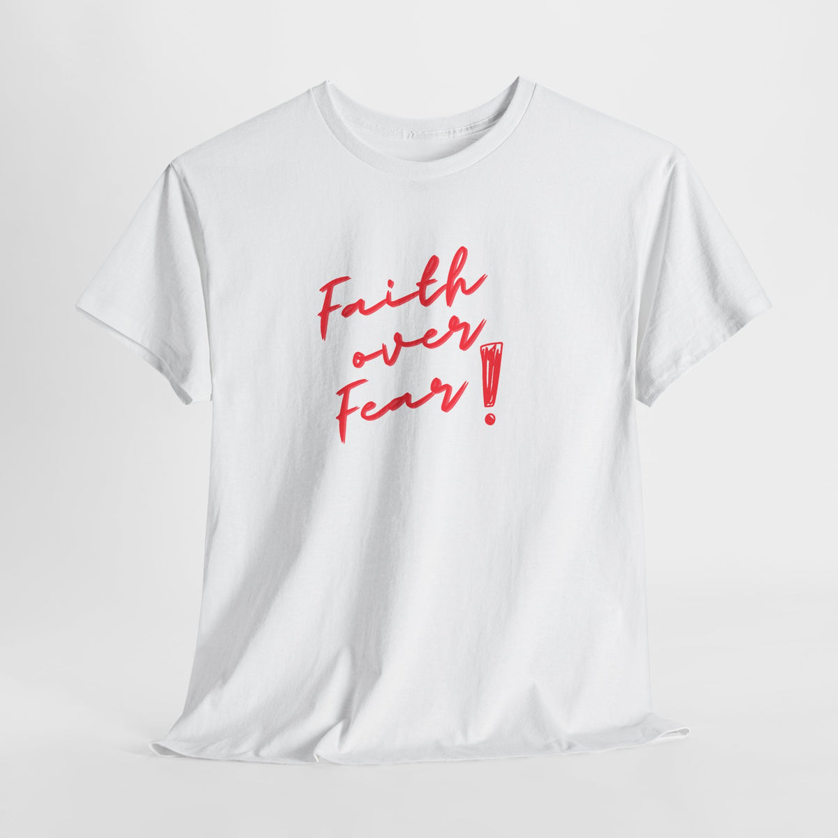 Faith Over Fear T-Shirt — Inspirational Christian Tee