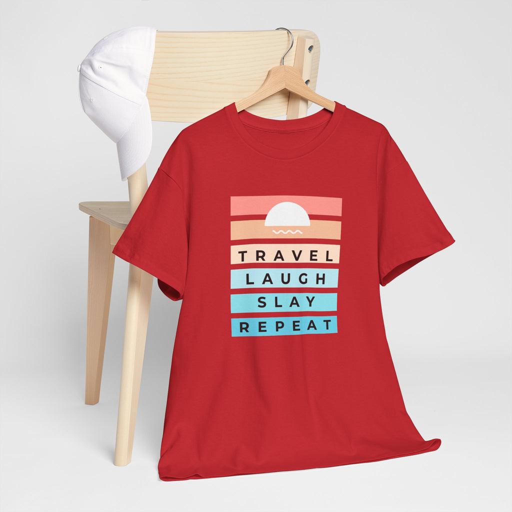 Travel Laugh Slay Repeat Tee