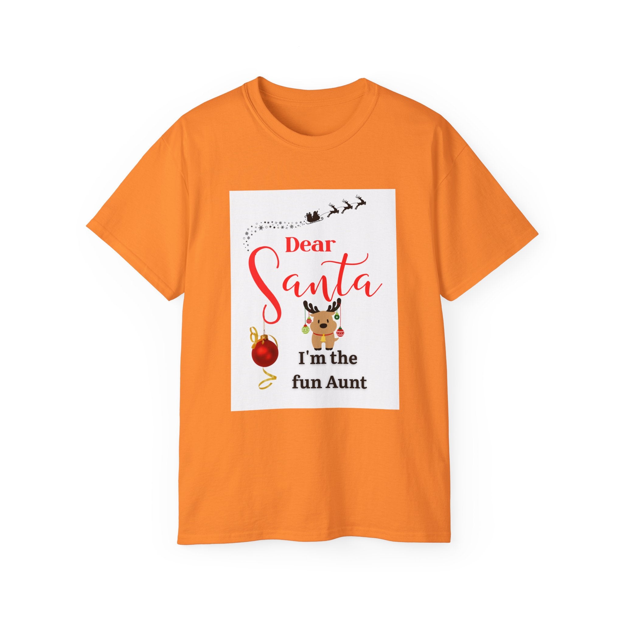 Dear Santa Festive Fun Aunt Tee, Christmas Shirt, Holiday Gift, Cute Santa Tee, Unisex Seasonal T-Shirt, Cute Aunt Apparel