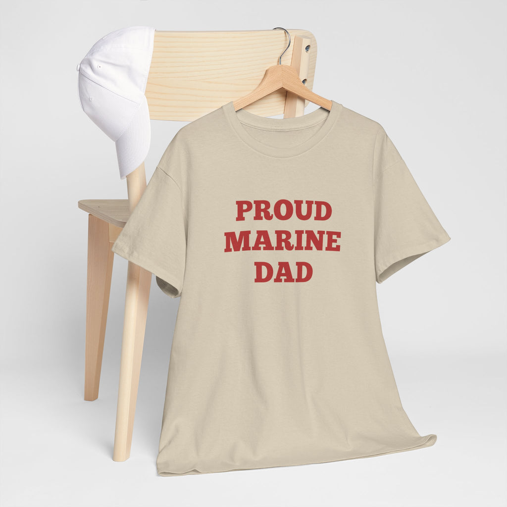 Proud Marine Dad T-Shirt — Military Dad Tee in Red Text