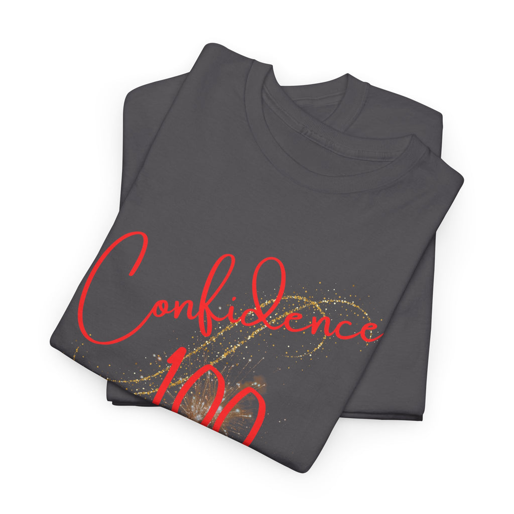 Confidence 100 T-Shirt — Inspirational Script Graphic Tee