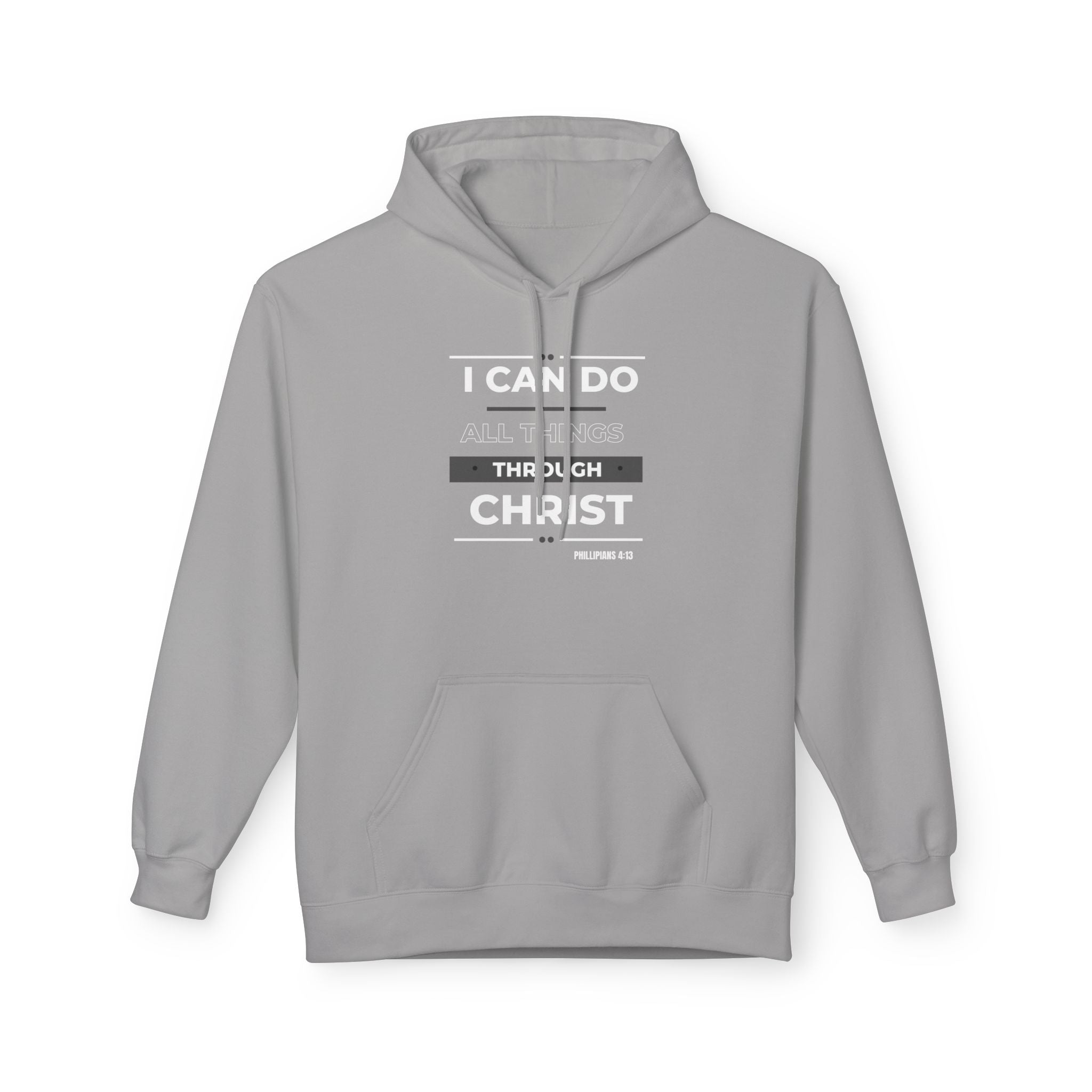 Christian Hoodie — "I Can Do All Things Through Christ" Inspirational Pullover