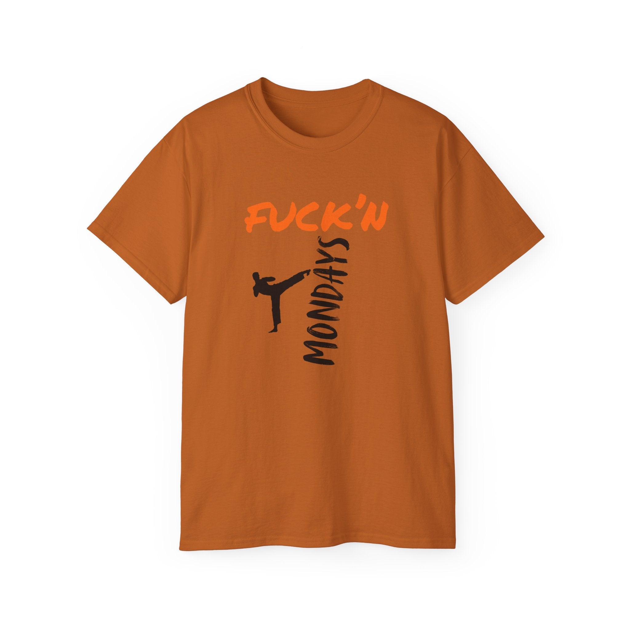 Graphic Tee — “Fuck’n Mondays” Kick Silhouette T‑Shirt