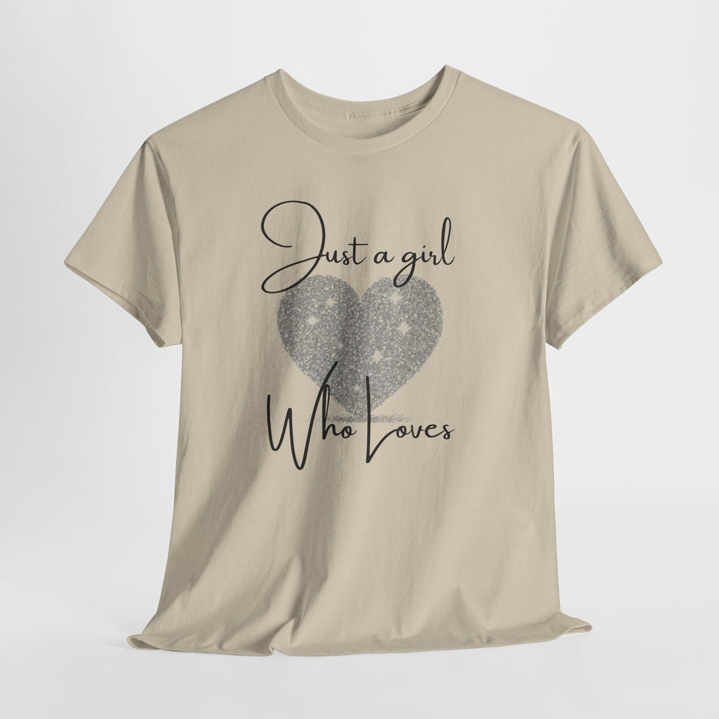 Glitter Heart Tee — "Just a girl who loves" Graphic T-Shirt