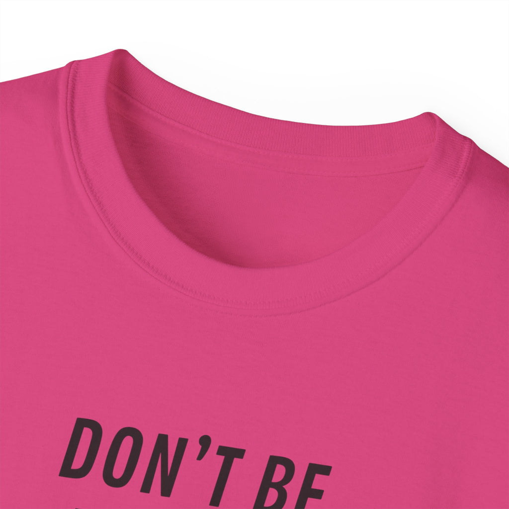 Don't Be Everyone's Cup of Tea T-Shirt — 'Be Gasoline & Set Shit On Fire' Graphic Tee