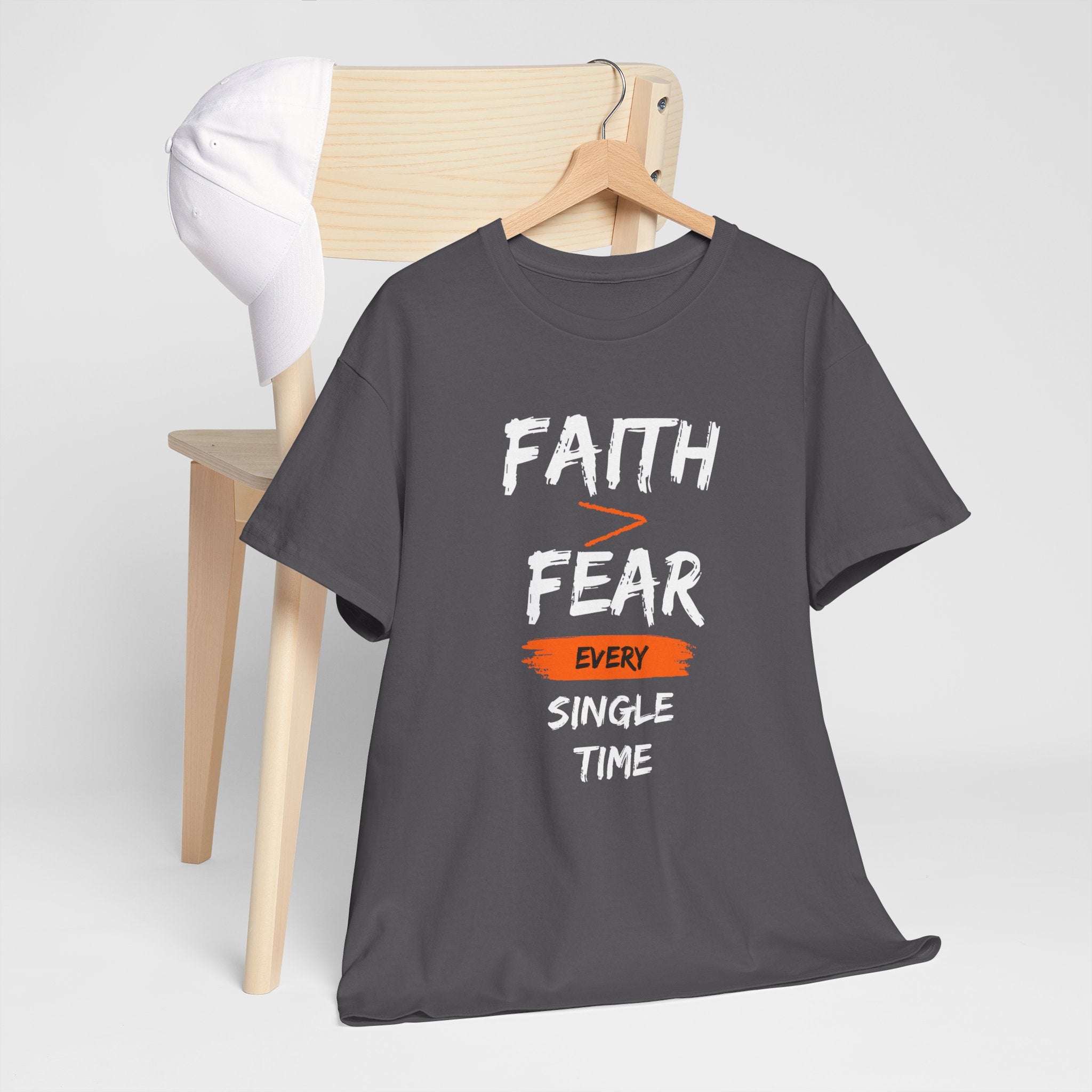 Faith Over Fear T‑Shirt — "Faith > Fear Every Single Time" Inspirational Tee