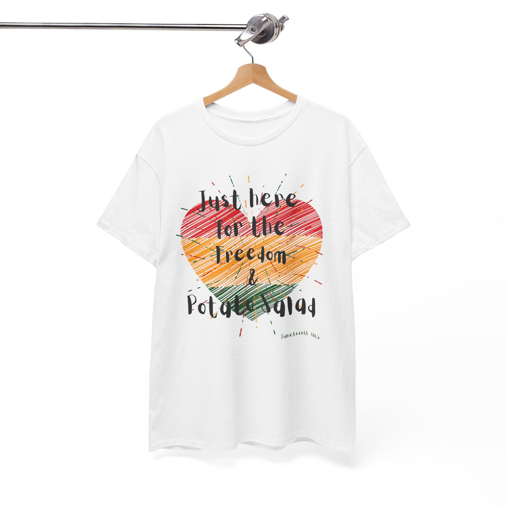 Heart Freedom T-Shirt – "Just Here for the Freedom" Inspirational Graphic Tee