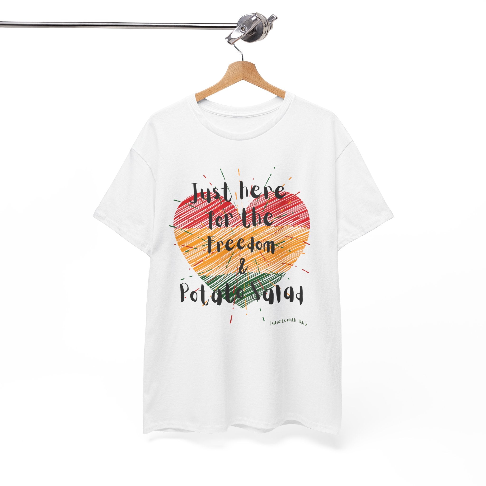 Heart Freedom T-Shirt – "Just Here for the Freedom" Inspirational Graphic Tee