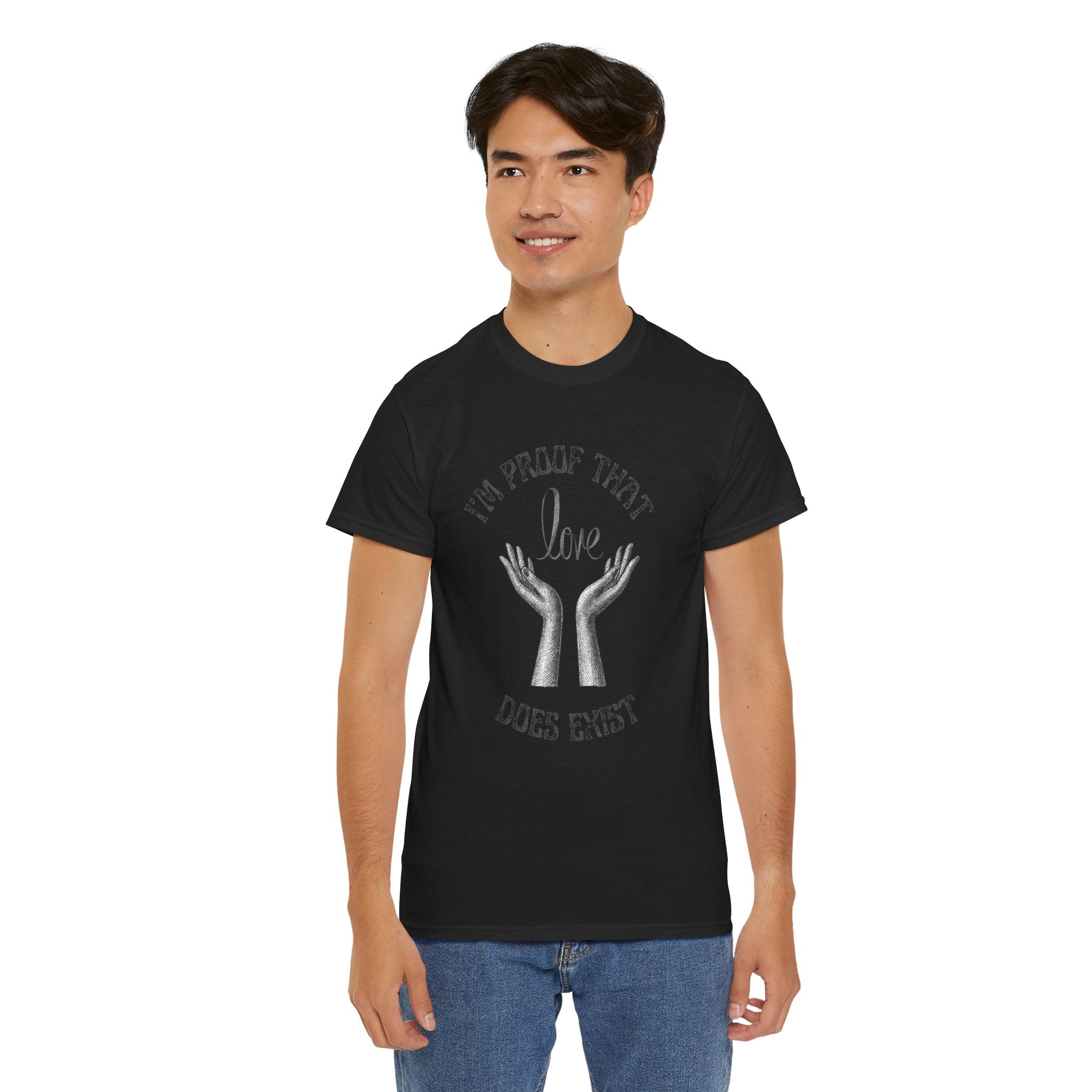 Love Exists T-Shirt — 'I’m Proof That Love Does Exist' Graphic Tee