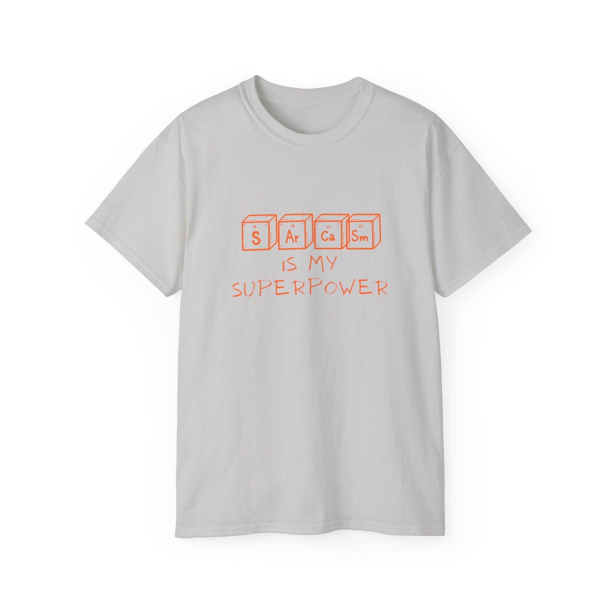 Sarcasm Is My Superpower T‑Shirt
