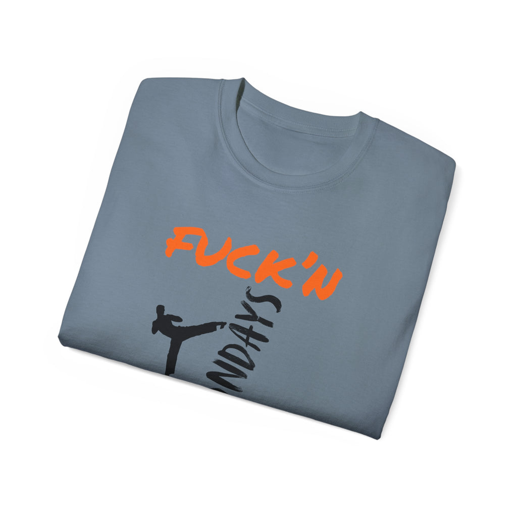 Graphic Tee — “Fuck’n Mondays” Kick Silhouette T‑Shirt