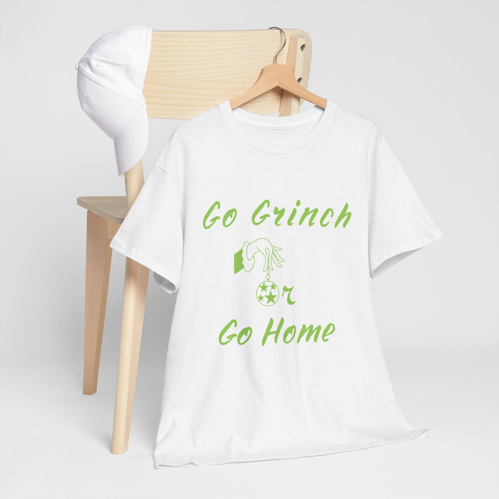 Go Grinch or Go Home Christmas T-Shirt