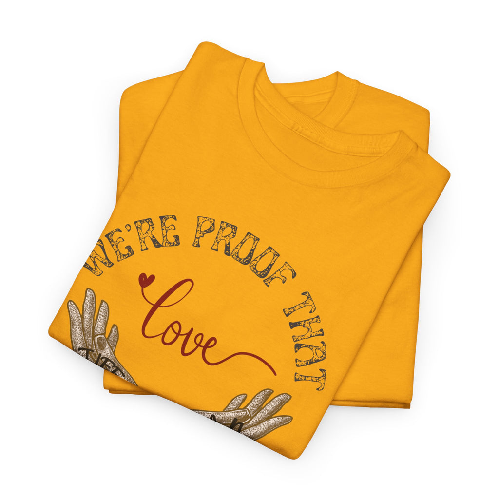 Love Wins Tattoo Hands T‑Shirt – "We're Proof That Love Exists" Couples Goal Pride Tee