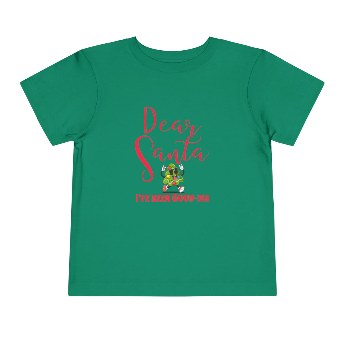 Dear Santa I've Been Good-ish Christmas Toddler Short Sleeve Tee