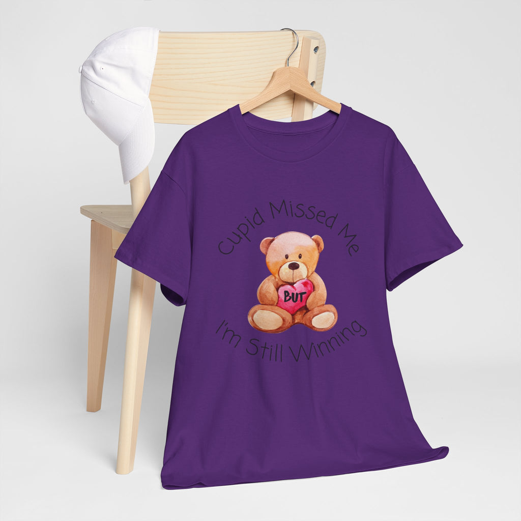 Valentine Teddy Tee - "Cupid Missed Me, I'm Still Winning" Cute Graphic T-Shirt