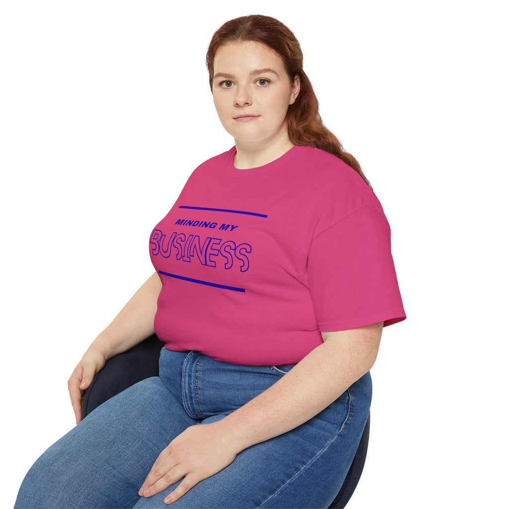 T‑Shirt — "Minding My Business" Minimal Graphic Tee