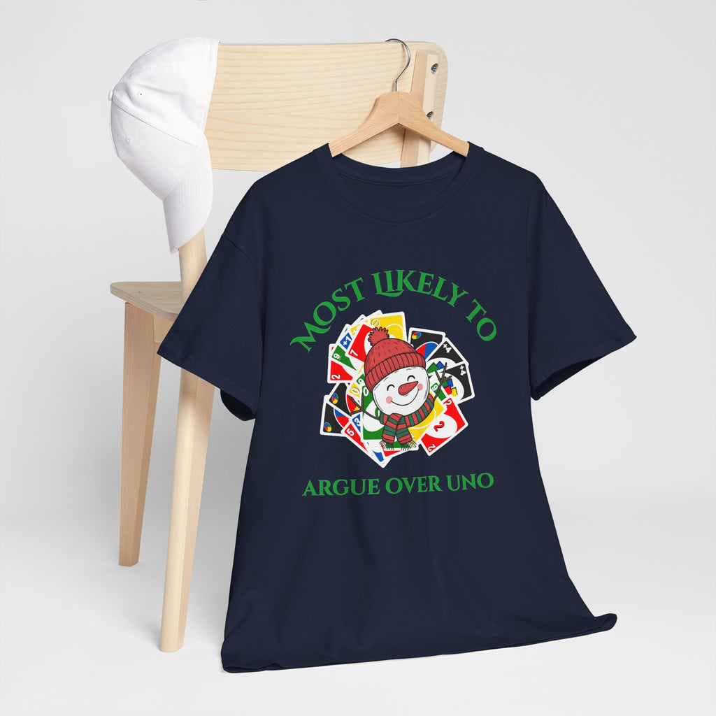 Most Likely to Argue Over Uno Christmas T-Shirt