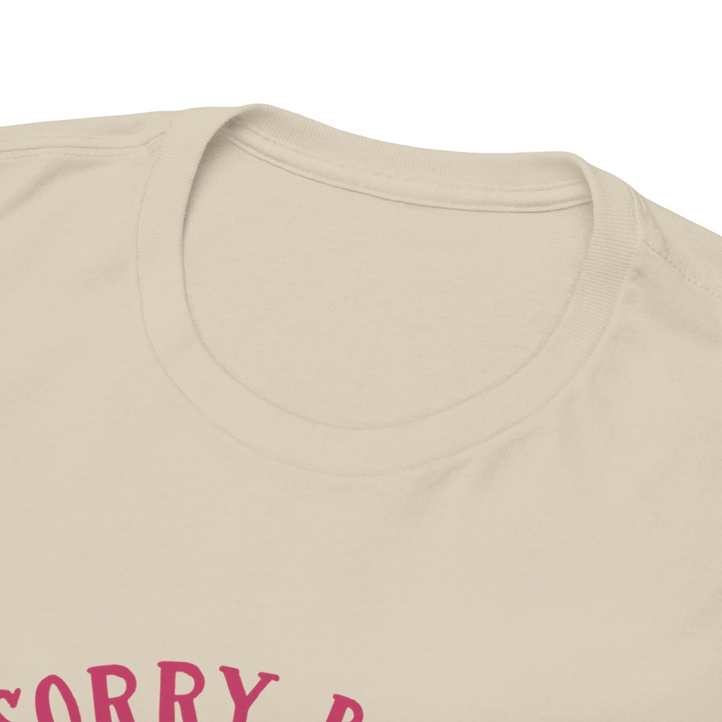 Dad T-Shirt — “Sorry Boys Dad Is My Valentine” Funny Father’s Day / Valentine Tee