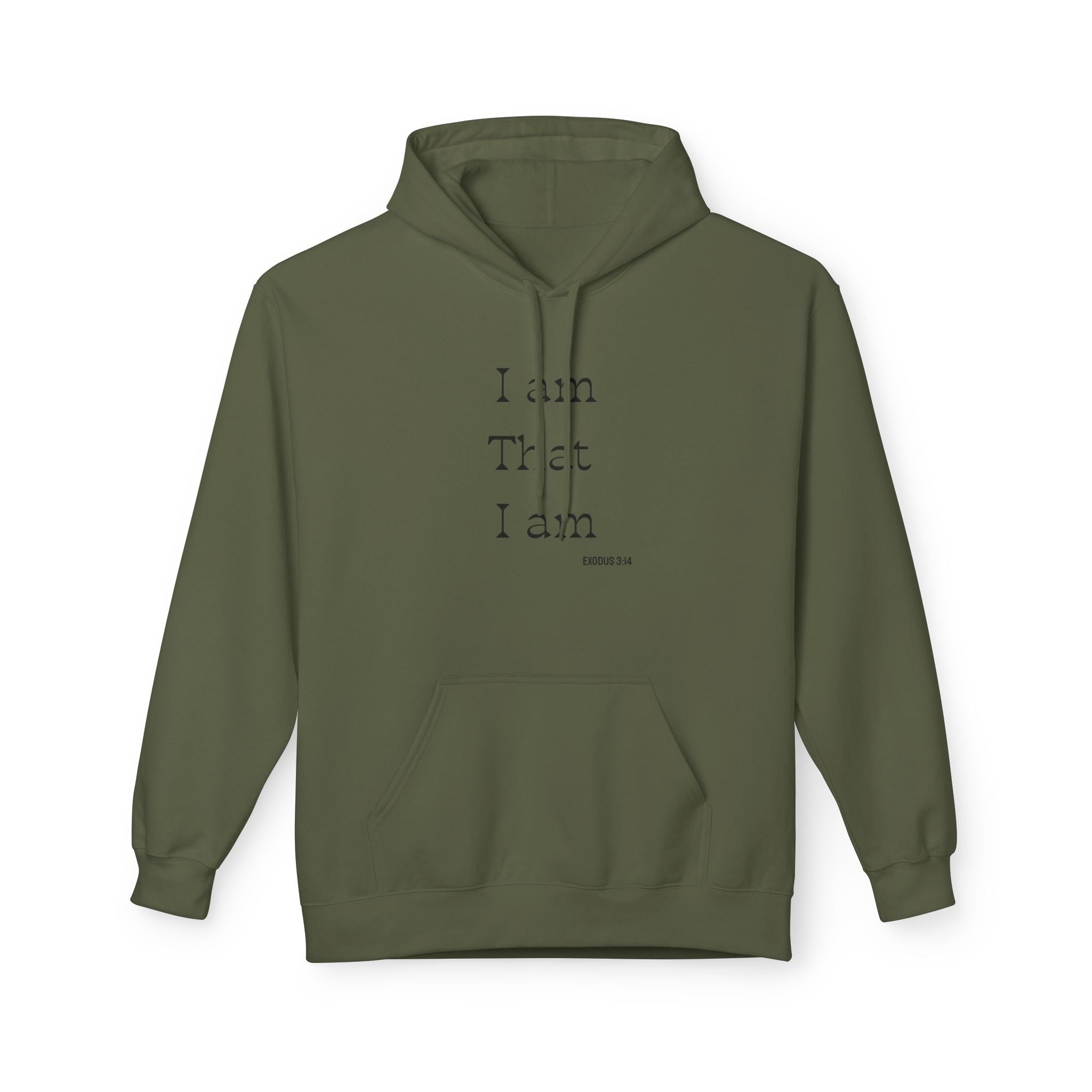 I Am That I Am Hoodie — Minimalist Inspirational Quote Pullover