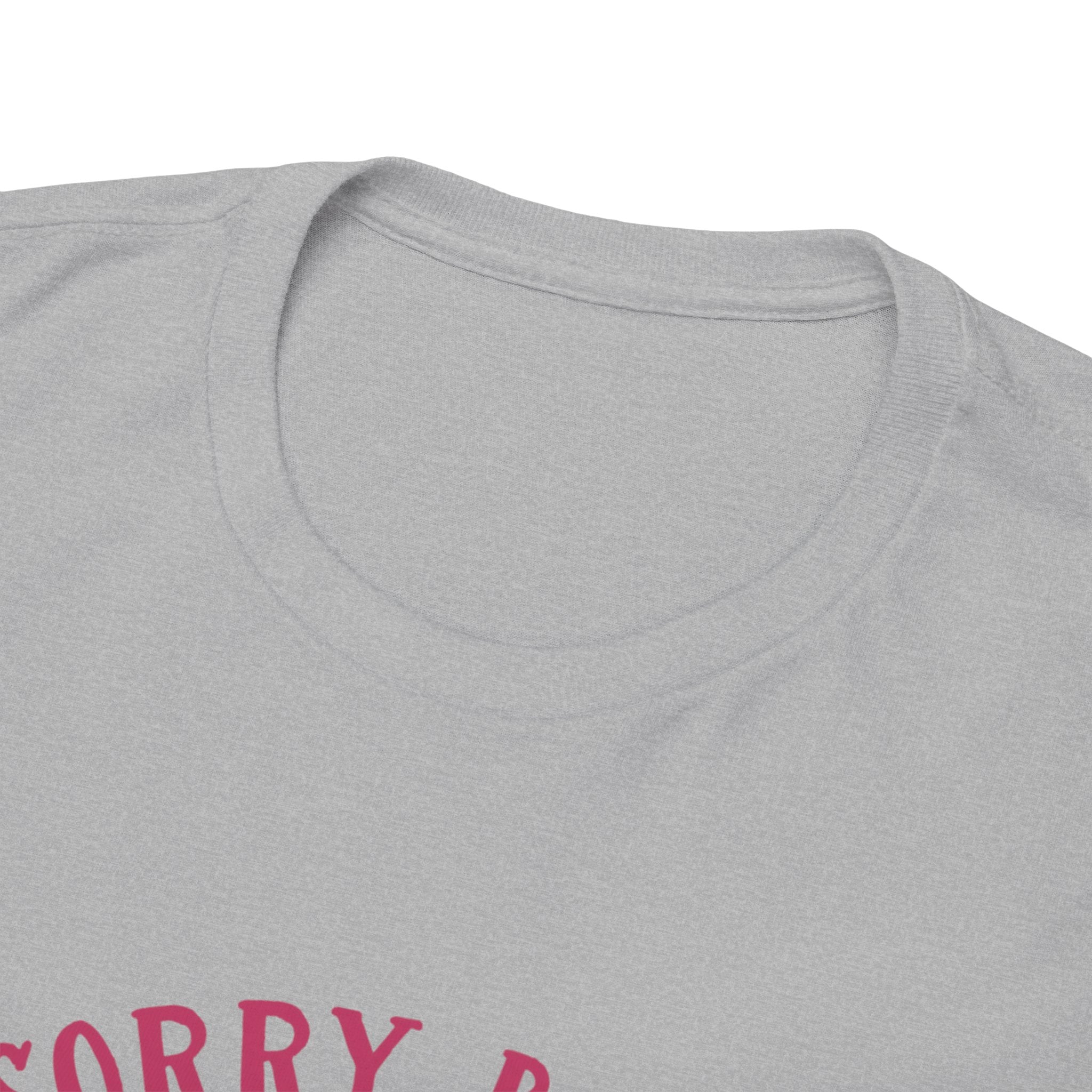 Dad T-Shirt — “Sorry Boys Dad Is My Valentine” Funny Father’s Day / Valentine Tee