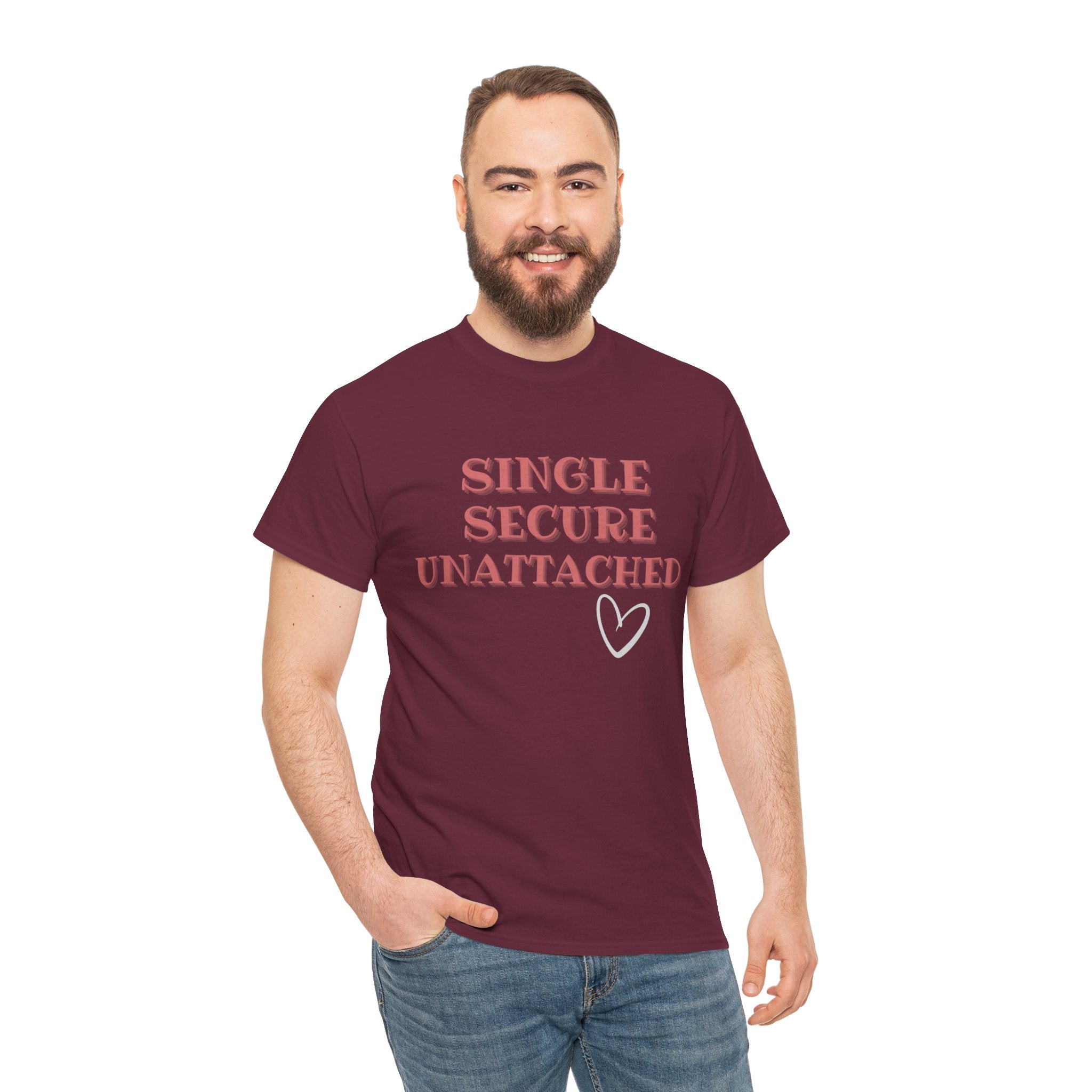 Single Secure Unattached Tee — Minimalist Self-Love Graphic T-Shirt