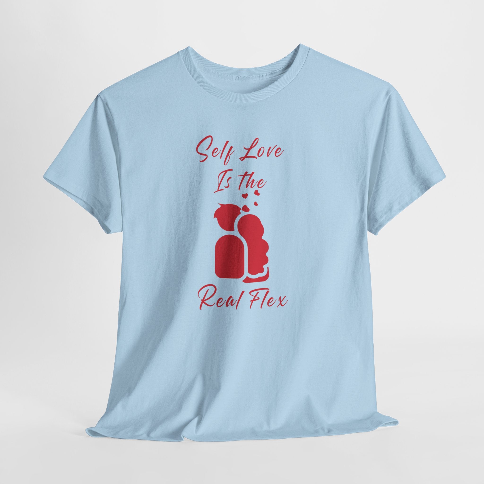 T-Shirt — "Self Love Is The Real Flex" Romantic Couple Graphic Tee