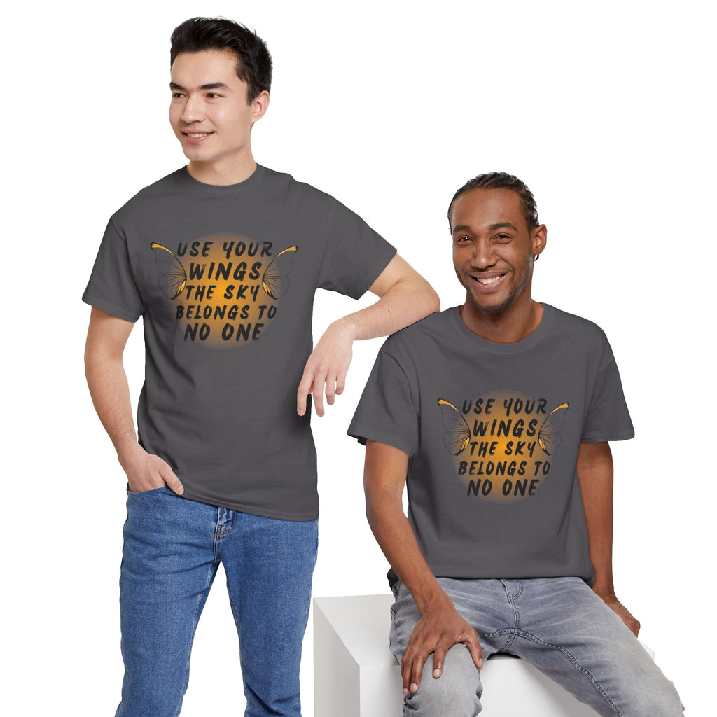 T-Shirt — "Use Your Wings, The Sky Belongs to No One" Inspirational Graphic Tee