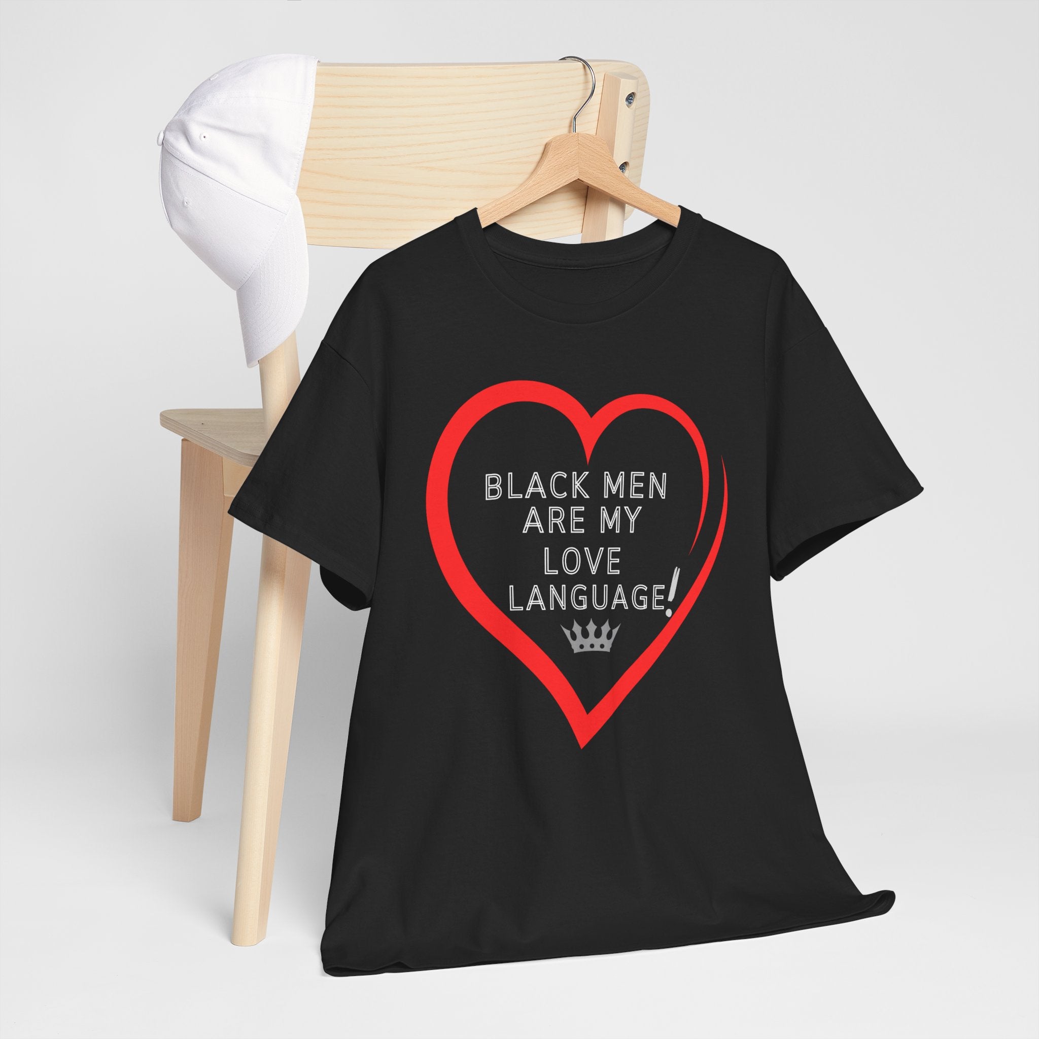 T-Shirt — "Black Men Are My Love Language" Heart Graphic Valentine Tee