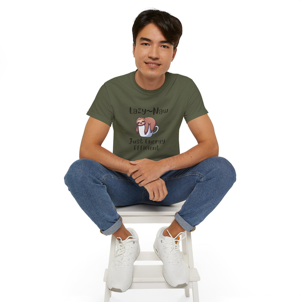Sloth 'Lazy-Naw — Just Energy Efficient' T-Shirt