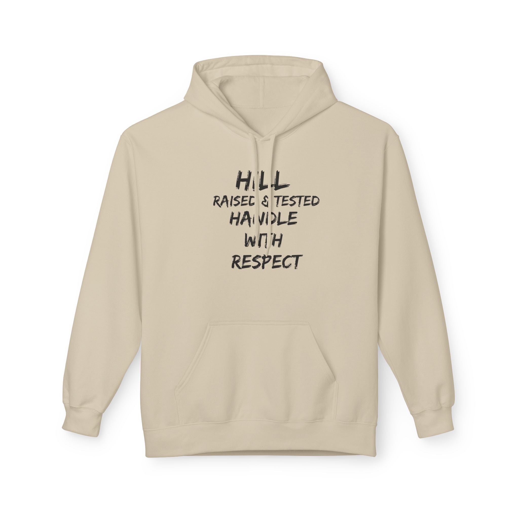 Hill District Raised & Tested Hoodie — 'Handle With Respect' Flame Graphic