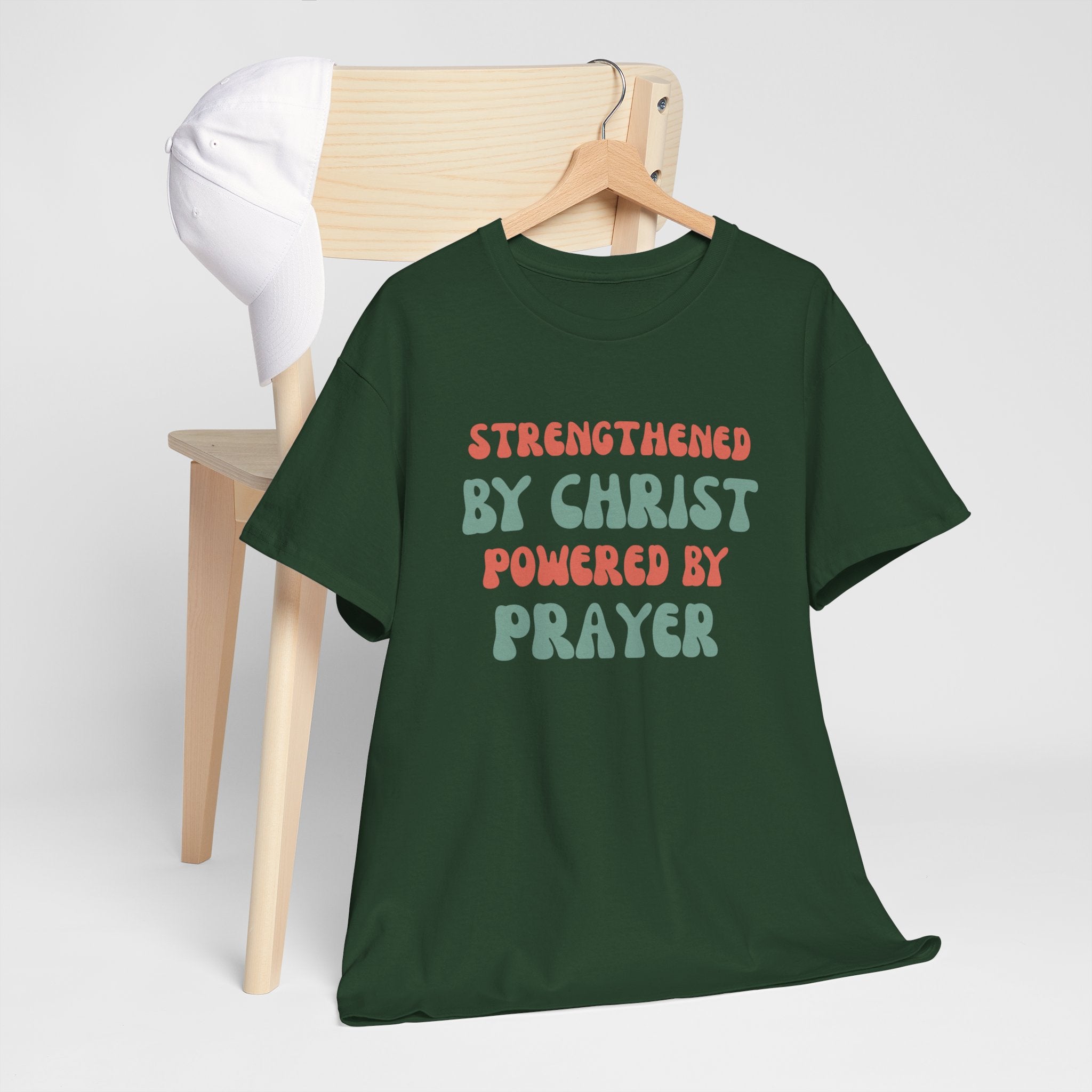 Christian T‑Shirt — "Strengthened by Christ, Powered by Prayer" Inspirational Tee