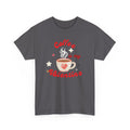 Coffee Is My Valentine Tee — Cute Valentine’s Day Coffee Shirt