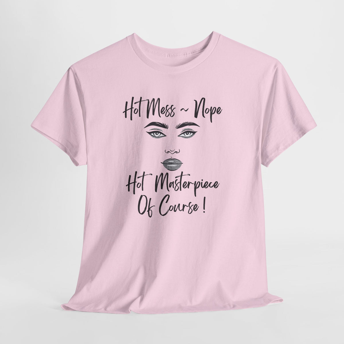 Cute & Sassy T-Shirt — Fun Graphic Tee for Playful, Confident Style