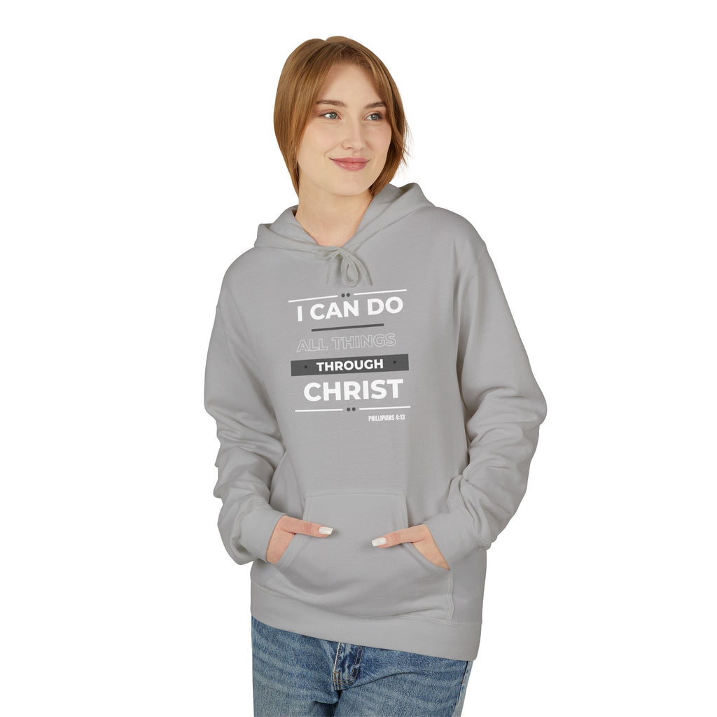 Christian Hoodie — "I Can Do All Things Through Christ" Inspirational Pullover
