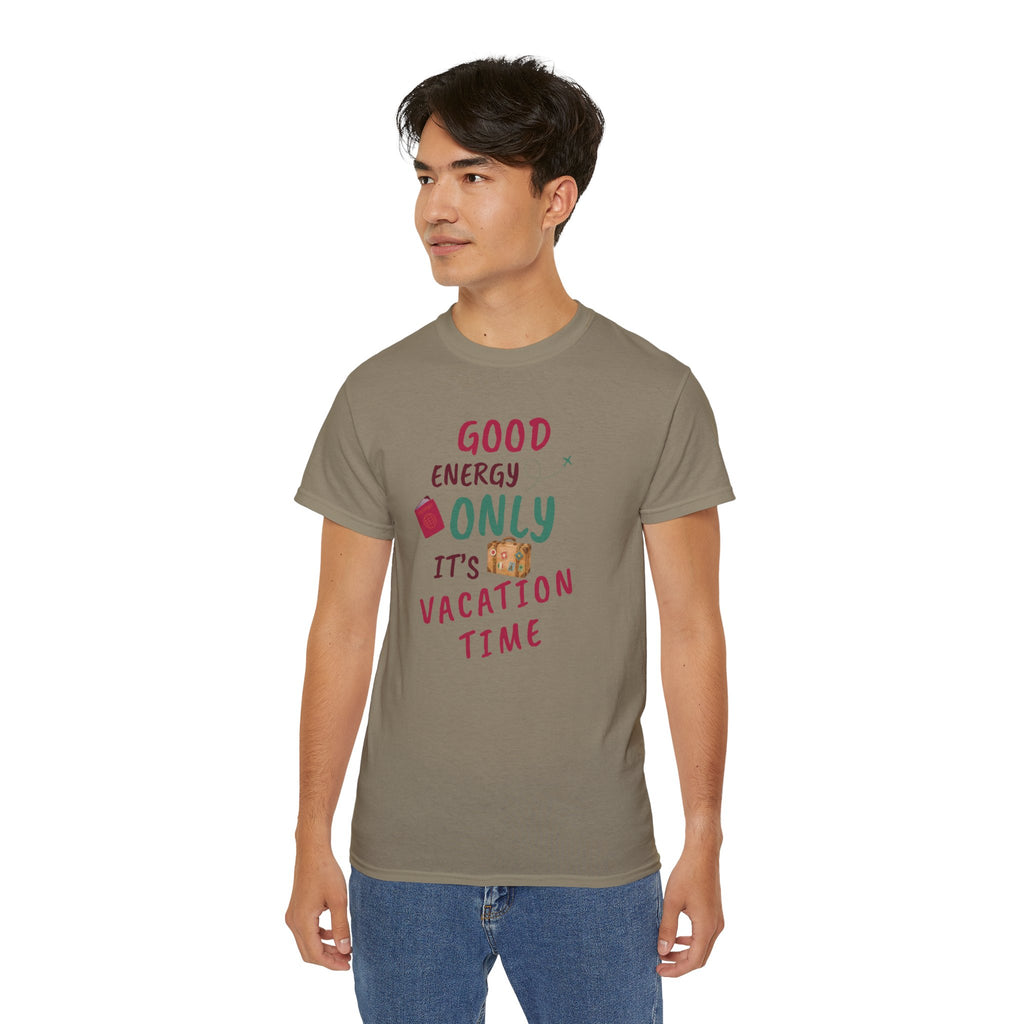 Good Energy Only – Vacation Time T-Shirt