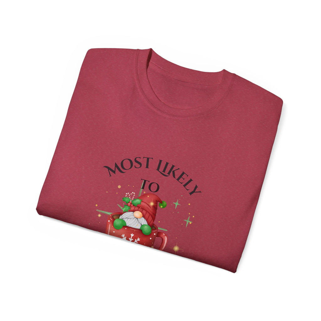 Mostly Likely to Start a Snowball Fight Cotton Tee - Fun Winter Shirt, Holiday Gift, Christmas Apparel, Cool Snow Day Outfit, Festive Party Top