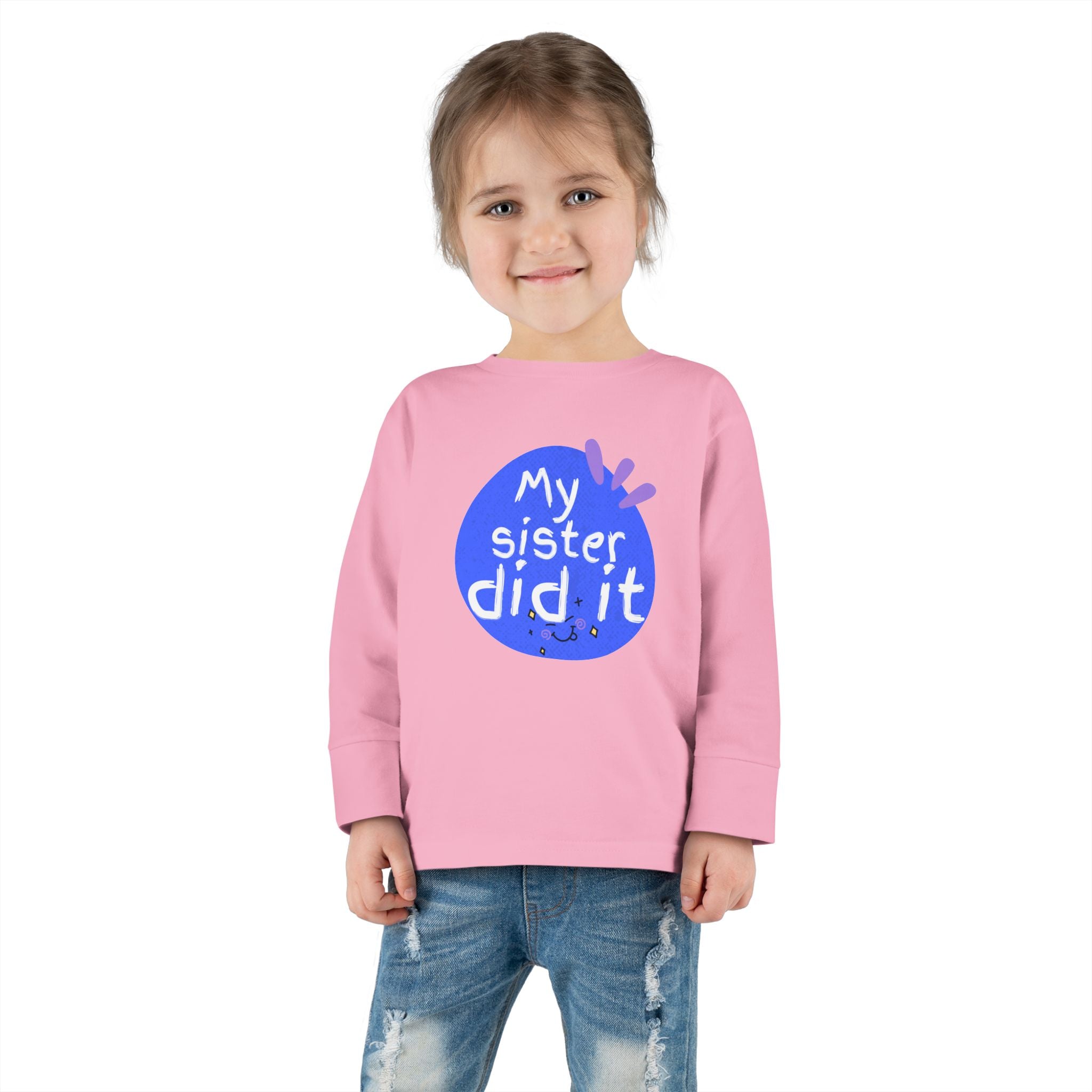 Toddler Long Sleeve Tee — "My Sister Did It" Funny Sibling Shirt