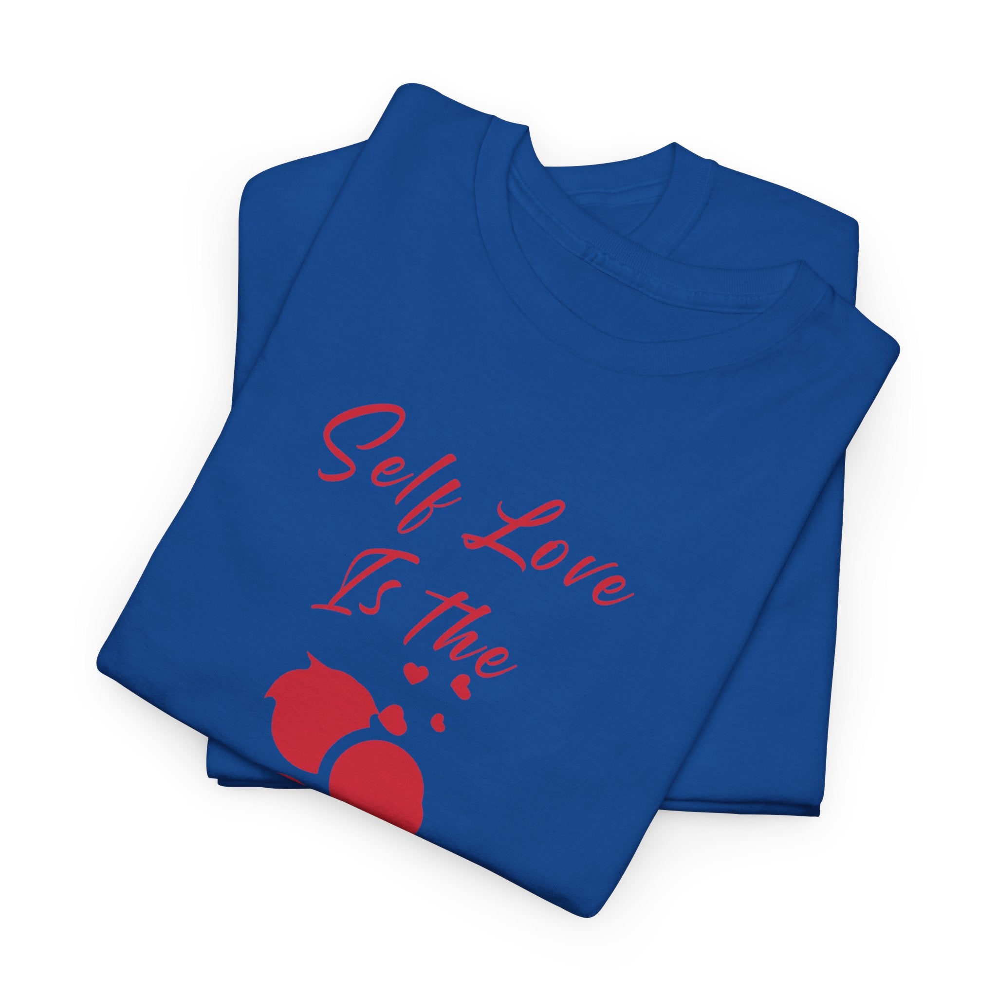 T-Shirt — "Self Love Is The Real Flex" Romantic Couple Graphic Tee