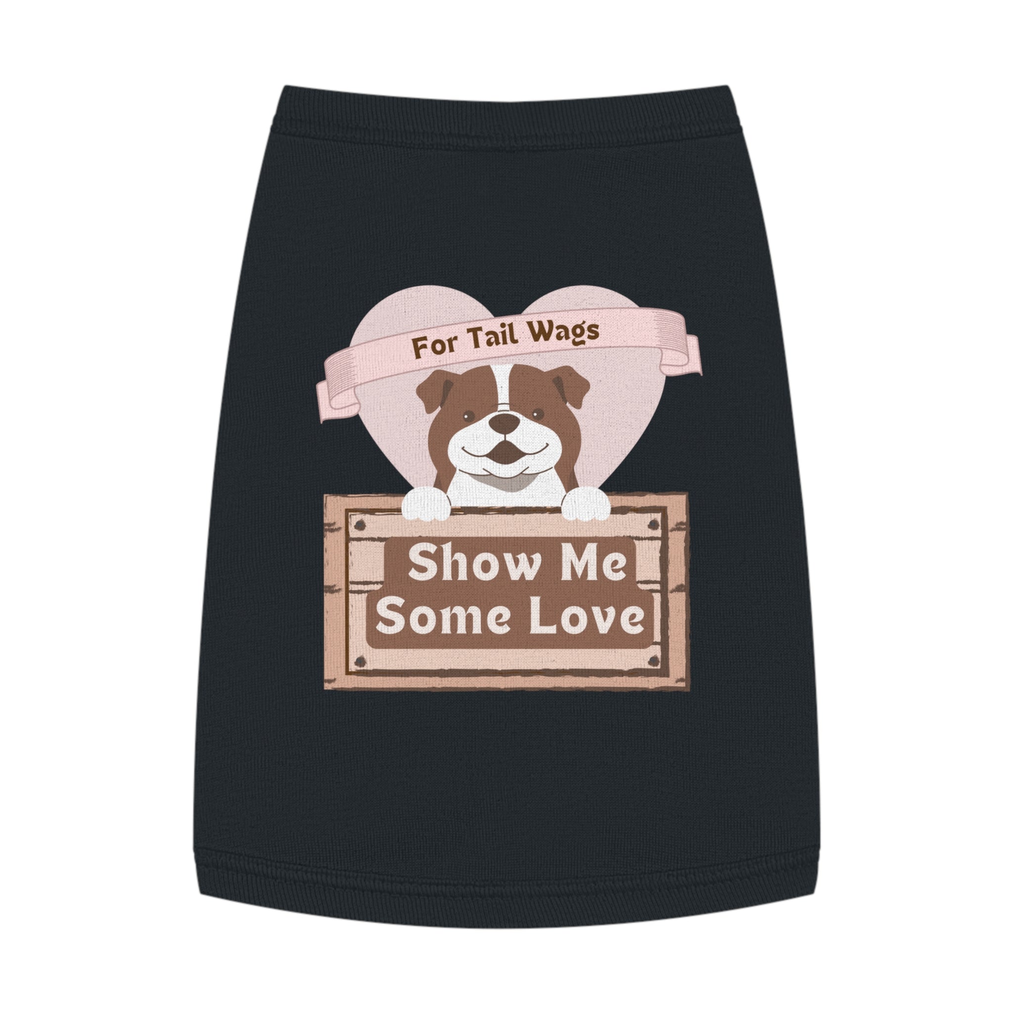 Pet Tank Top - "Show Me Some Love" Dog Graphic Tank for Tail-Wagging Pups
