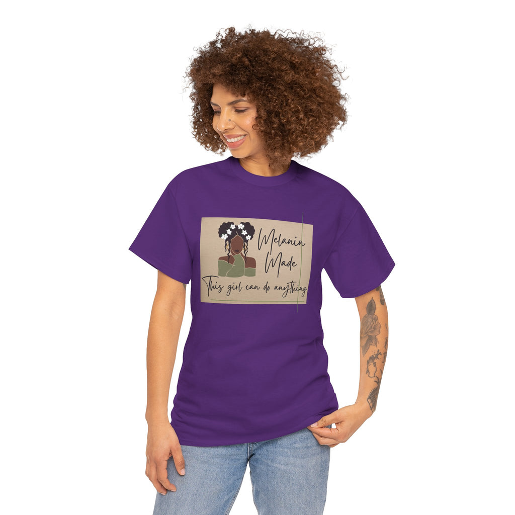 Inspirational Melanin Made Tee — "This girl can do anything"