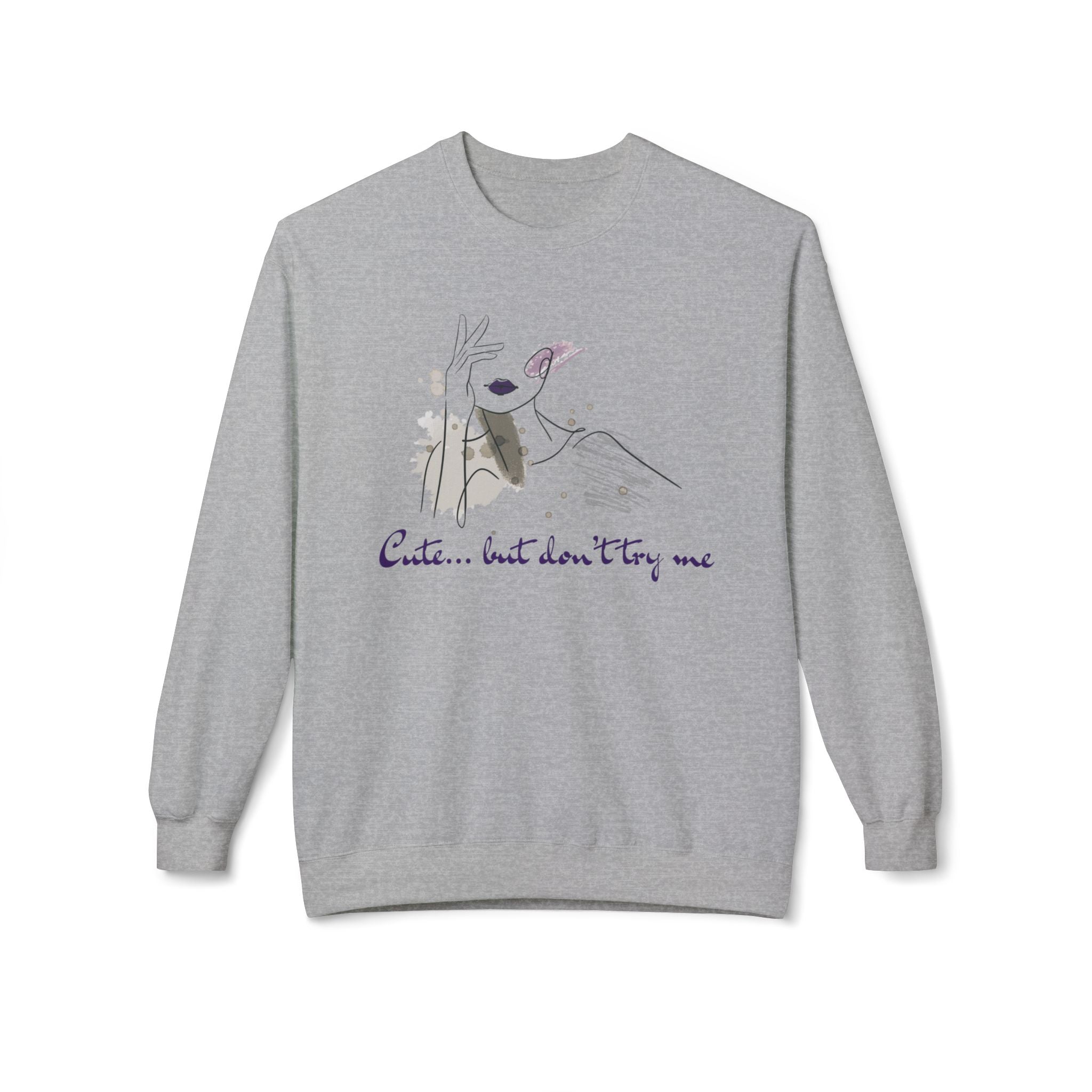 Cute... But Don't Try Me Sweatshirt — Feminine Floral Bunny Crewneck
