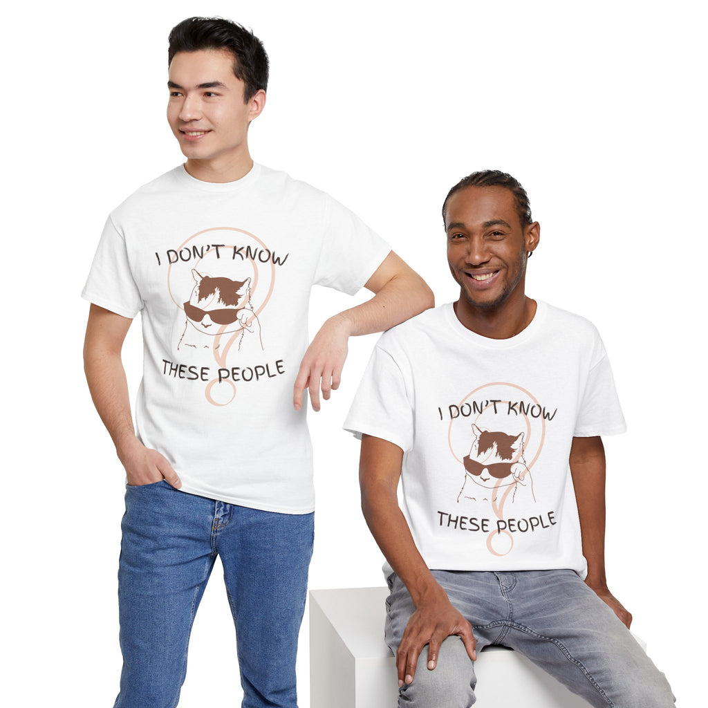 Cat Graphic Tee — "I Don't Know These People" Introvert Humor Shirt