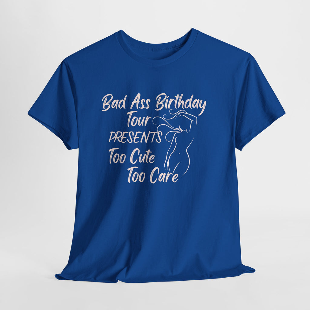 Birthday Tee — 'bad ass birthday tour' Graphic Shirt
