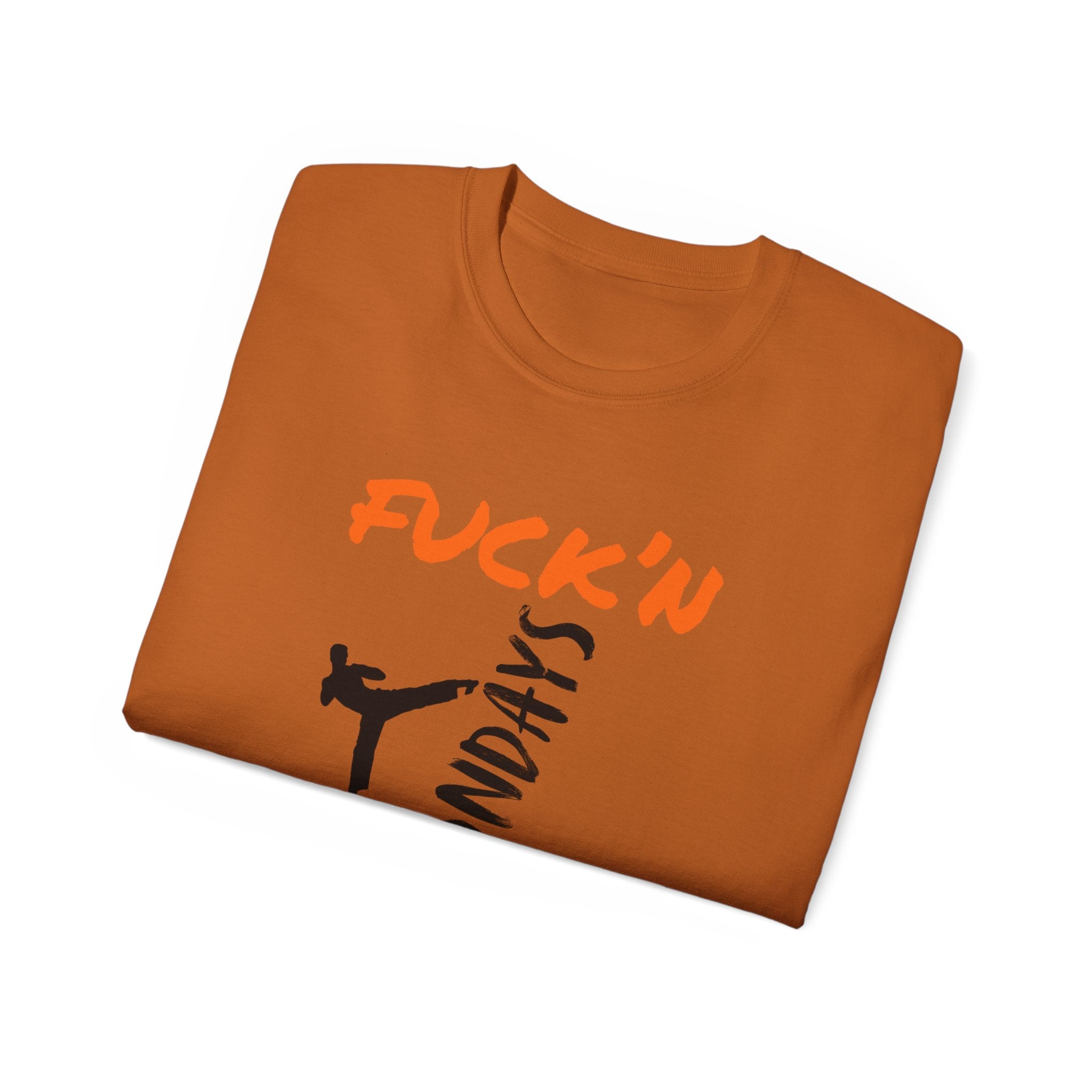 Graphic Tee — “Fuck’n Mondays” Kick Silhouette T‑Shirt