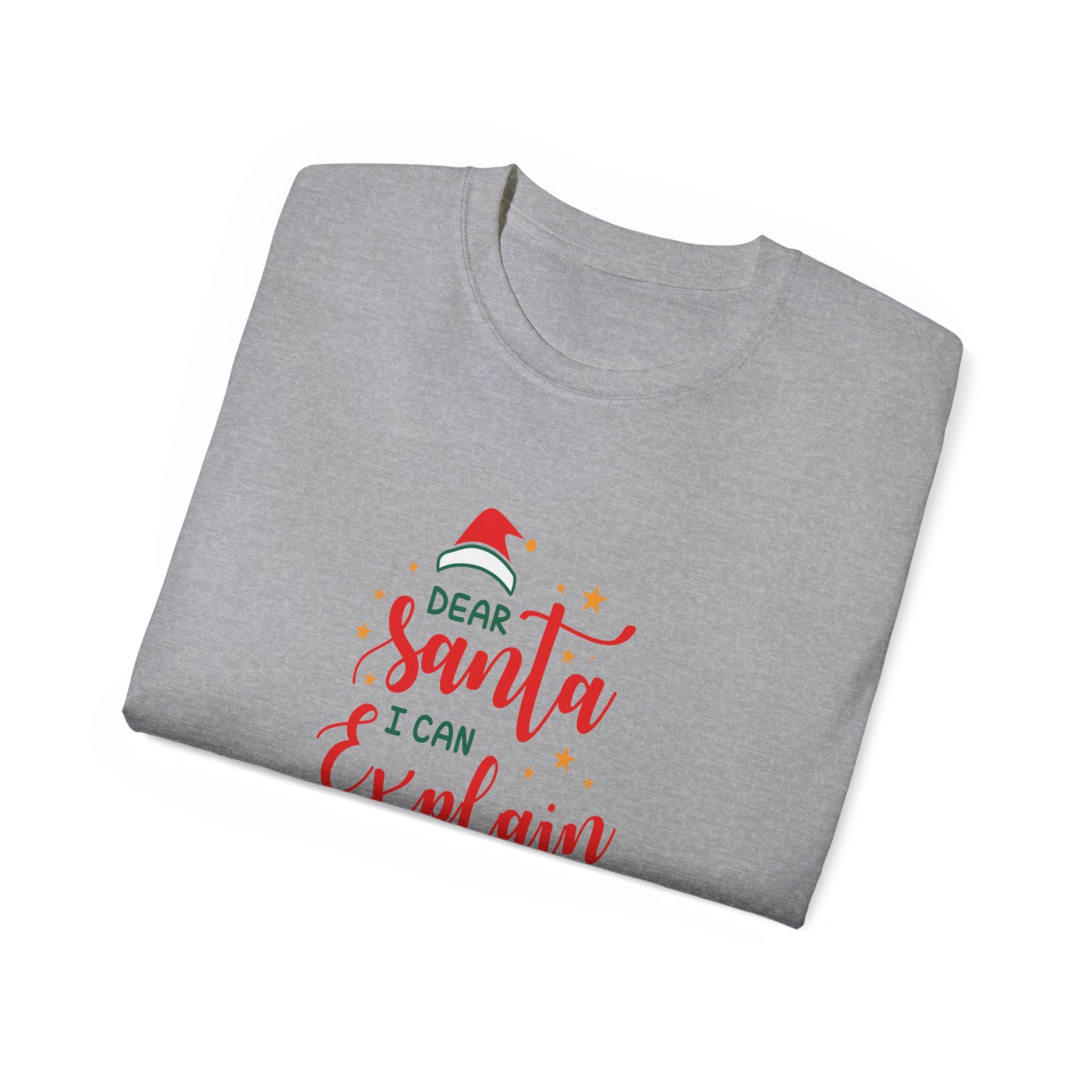 Dear Santa I Can Explain Unisex Ultra Cotton Tee