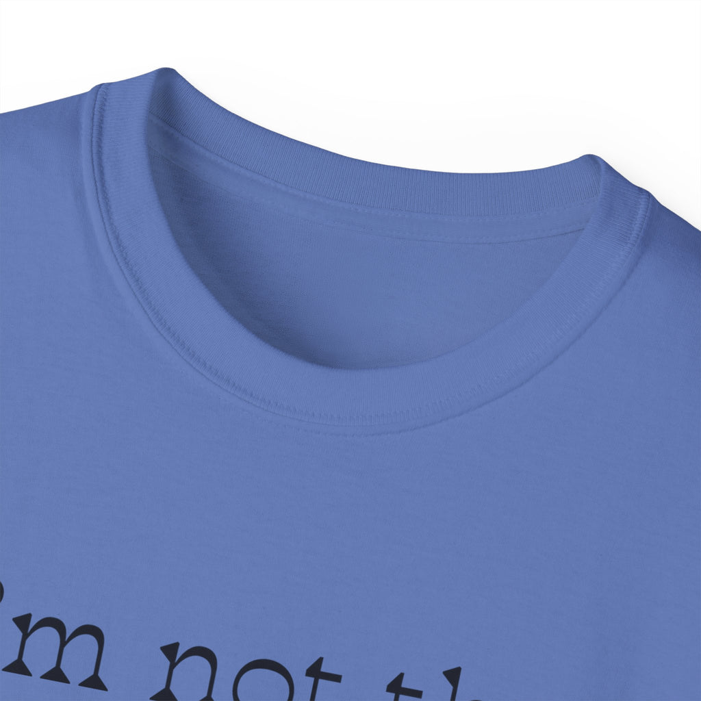 "I'm Not the Problem, Am I?" White Graphic Tee — Funny Sarcastic Statement T-Shirt