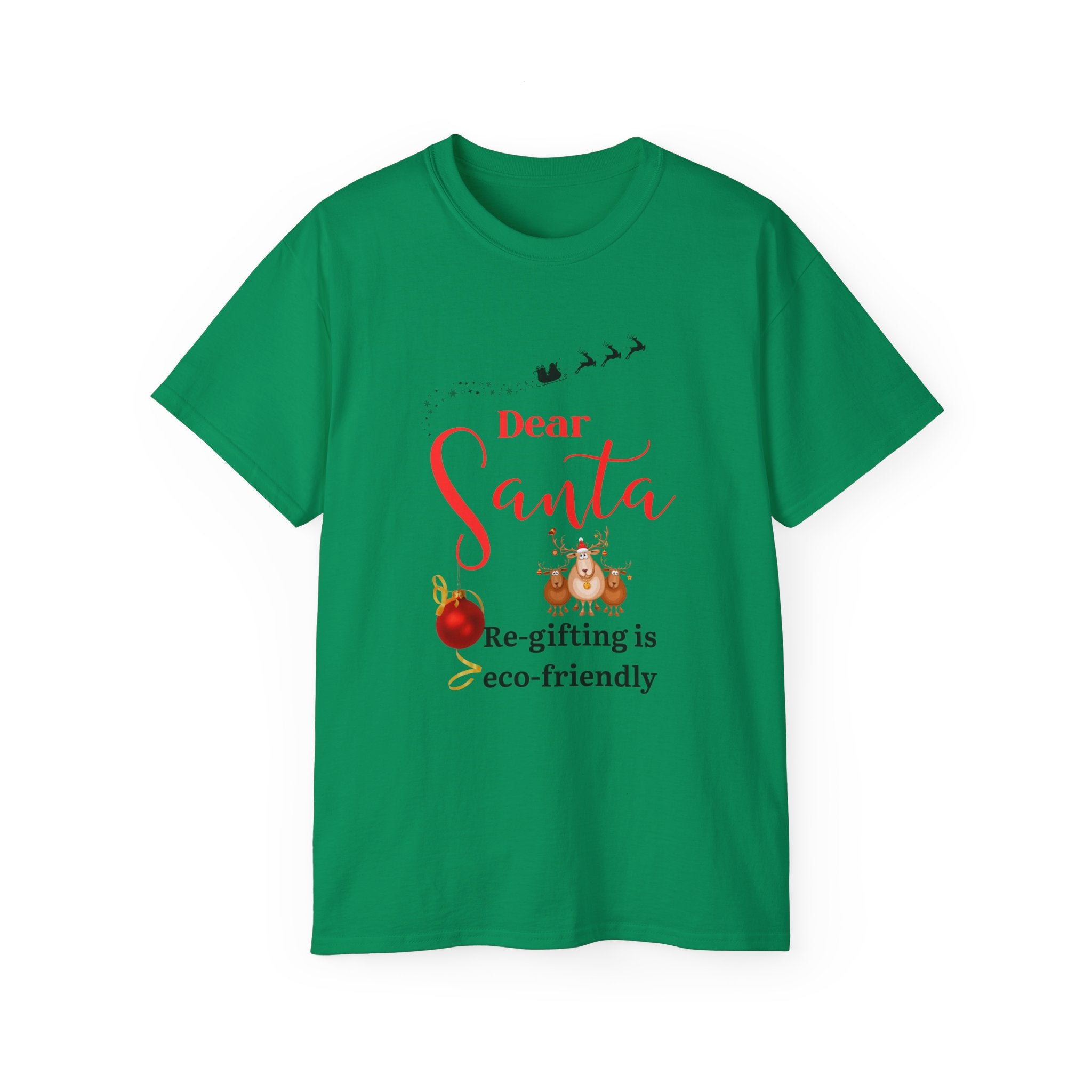 Dear Santa Eco-Friendly Re-Gifting Tee, Unisex Christmas Shirt, Holiday Gift, Funny Santa Tee, Eco-Conscious Apparel
