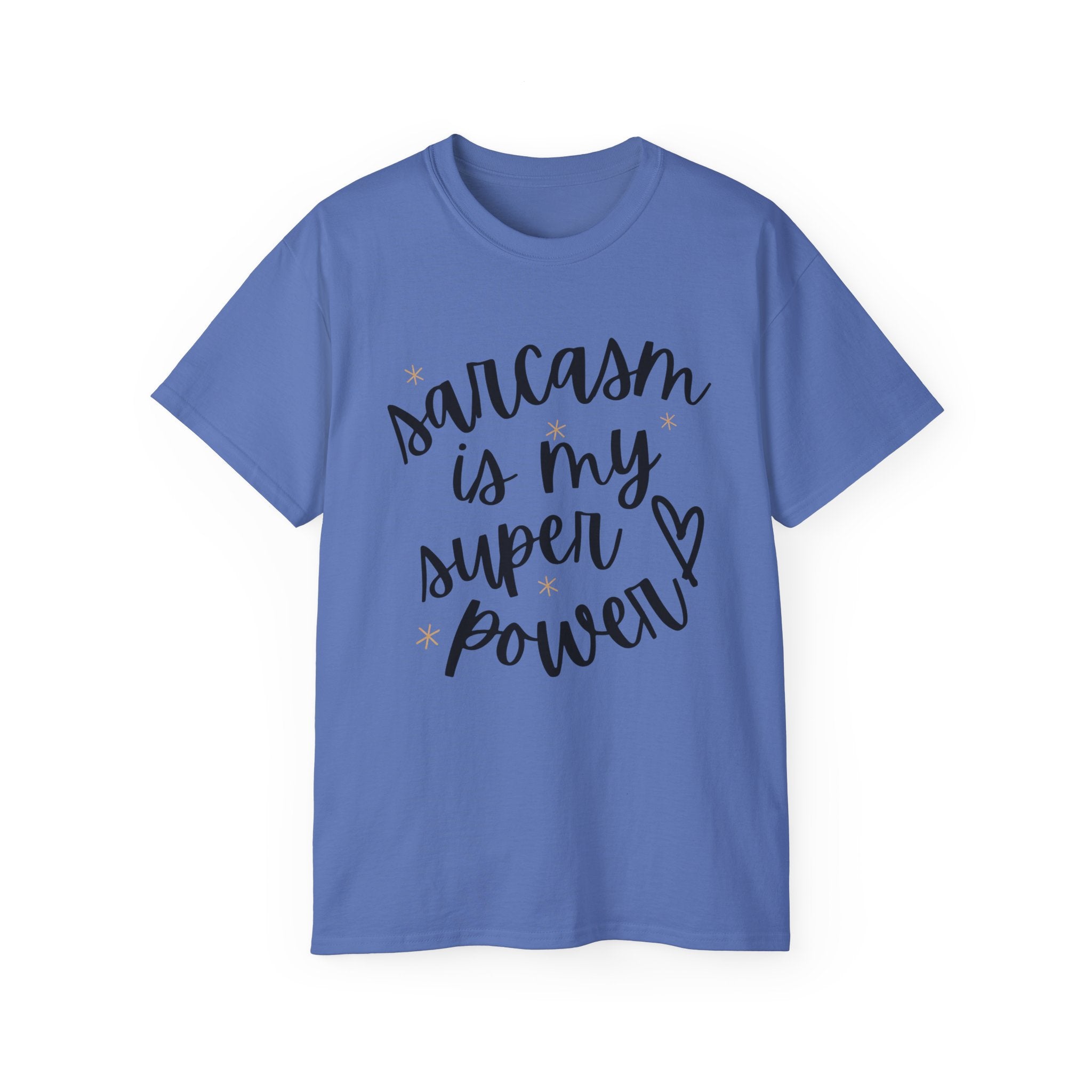 Sarcasm Is My Superpower T-Shirt